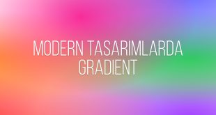 Modern tasarım trendleri